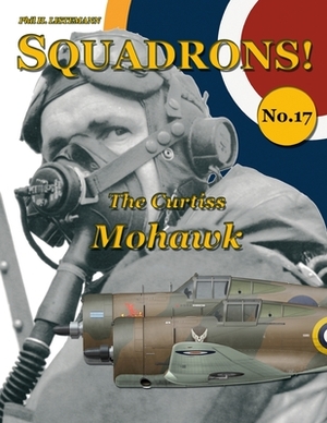 The Curtiss Mohawk by Phil H. Listemann