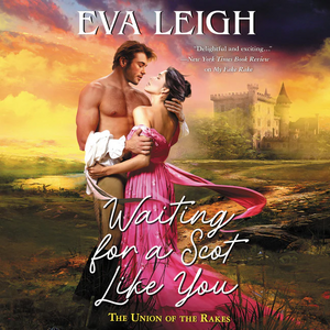 Waiting for a Scot Like You by Eva Leigh