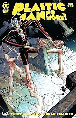 Plastic Man No More! (2024) #1 by Christopher Cantwell, Christopher Cantwell, Jacob Edgar, Alex Lins