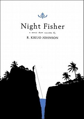 Night Fisher by R. Kikuo Johnson