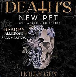 Death's New Pet by Holly Guy