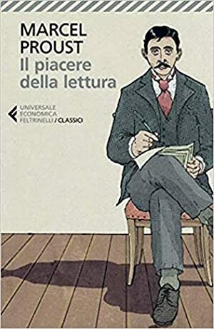 Il piacere della lettura by Marcel Proust