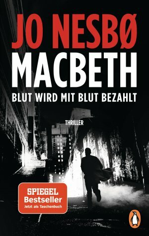 Macbeth - Blut wird mit Blut bezahlt by Jo Nesbø