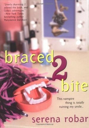 Braced2Bite by Serena Robar