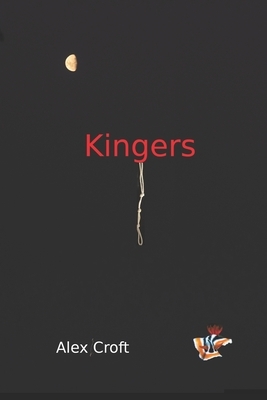 Kingers by Alex Croft