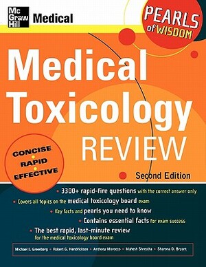 Medical Toxicology Review: Pearls of Wisdom, Second Edition by Robert G. Hendrickson, Anthony Morocco, Michael Greenberg