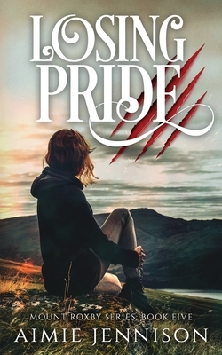 Losing Pride by Aimie Jennison