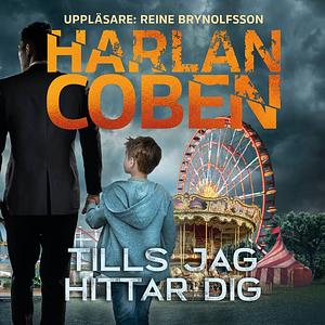 Tills jag hittar dig by Harlan Coben