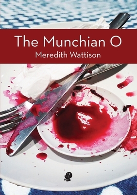 The Munchian O by Meredith Wattison