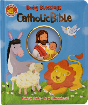 Baby Blessings Catholic Bible by Alice Joyce Davidson