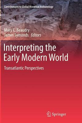 Interpreting the Early Modern World: Transatlantic Perspectives by 