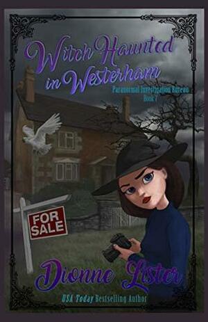 Witch Haunted in Westerham by Dionne Lister