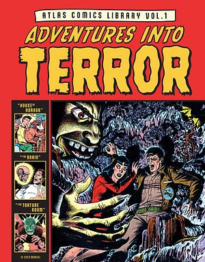 The Atlas Comics Library No. 1: Adventures Into Terror Vol. 1 by Gene Colan