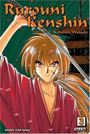 Rurouni Kenshin, Vol. 3 #7-9 by Kenichiro Yagi, Nobuhiro Watsuki