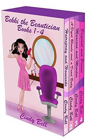 Bekki the Beautician Volume 1 by Cindy Bell, Cindy Bell