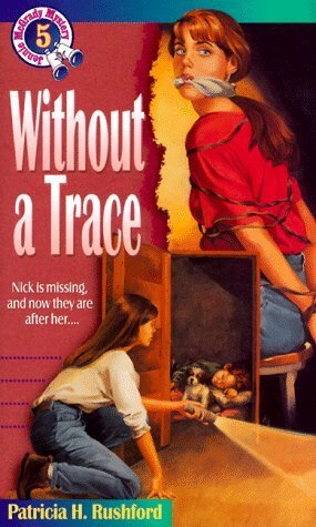 Without a Trace by Patricia H. Rushford