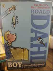 Boy Tales of Childhood by Roald Dahl