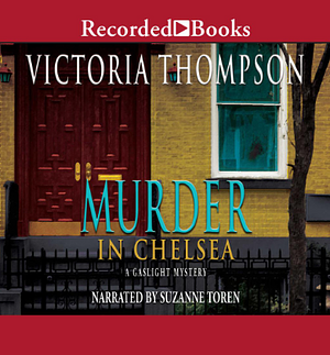 Murder in Chelsea by Victoria Thompson