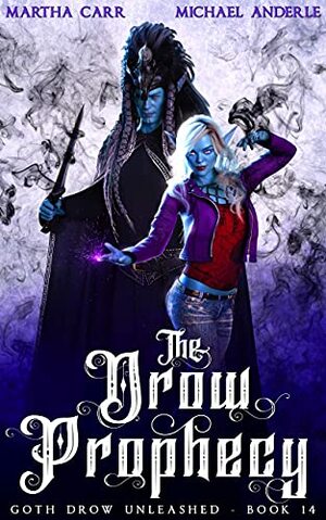 The Drow Prophecy by Michael Anderle, Martha Carr