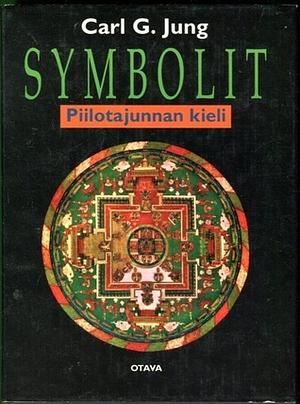 Symbolit: Piilotajunnan kieli by C.G. Jung