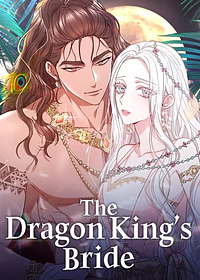 The Dragon King's Bride, Season 1 by Kanghee Jamae, SOY MEDIA