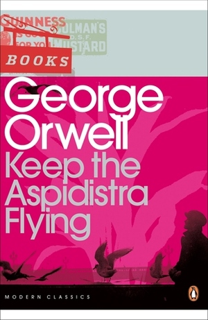 Que no muera la aspidistra/ Keep the Aspidistra Flying by George Orwell