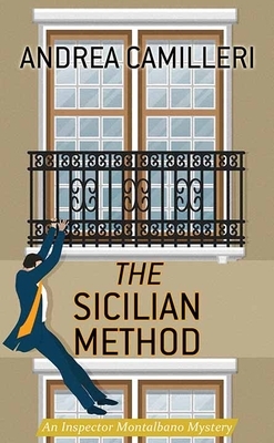 The Sicilian Method: An Inspector Montalbano Mystery by Andrea Camilleri