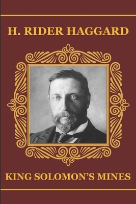 King Solomon's Mines by H. Rider Haggard