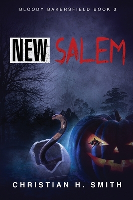 New Salem by Christian H. Smith