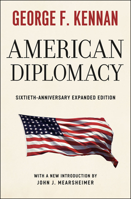 American Diplomacy by George F. Kennan
