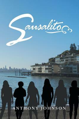 Sausalito by Anthony Johnson