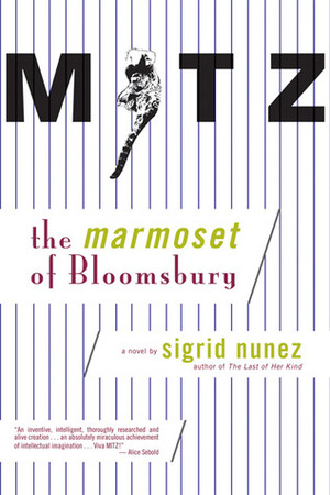 Mitz The Marmoset of Bloomsbury by Sigrid Nunez