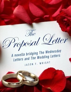 The Proposal Letter by Jason F. Wright