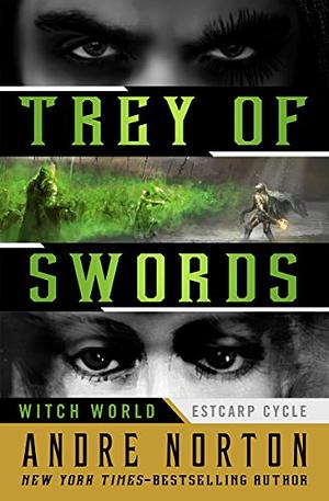 Trey of Swords by Andre Norton