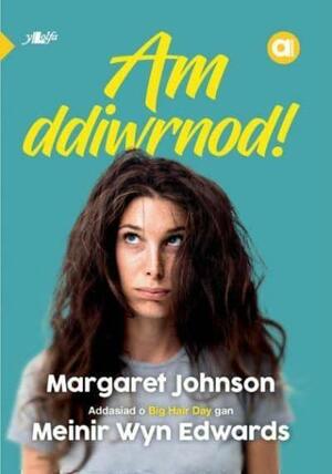 Am Ddiwrnod! by Meinir Wyn Edwards, Margaret Johnson