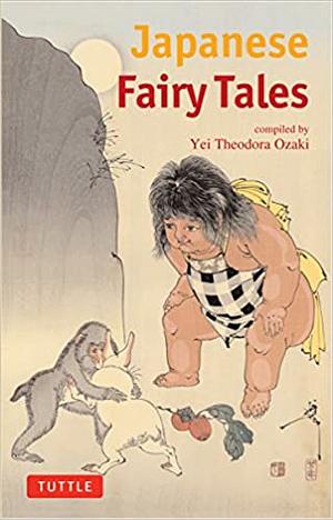 Japanese Fairy Tales by Yei Theodora Ozaki