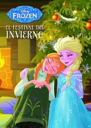 Frozen: El festival del invierno by The Walt Disney Company