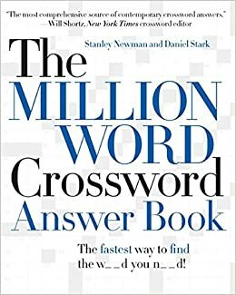 The Million Word Crossword Answer Book by Stanley Newman, Daniel Stark