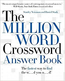 The Million Word Crossword Answer Book by Daniel Stark, Stanley Newman