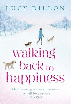 Walking Back to Happiness by Lucy Dillon