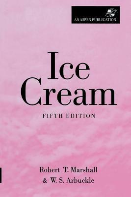 Ice Cream by Robert T. Marshall, Wendall S. Arbuckle