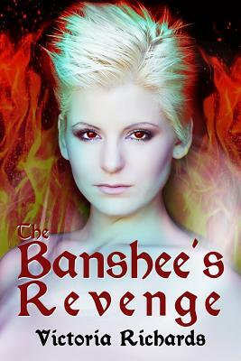 The Banshee's Revenge by Victoria Richards