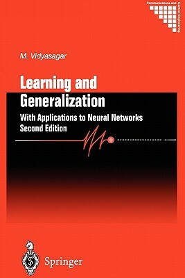 Learning and Generalisation: With Applications to Neural Networks by Mathukumalli Vidyasagar