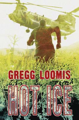 Hot Ice by Gregg Loomis