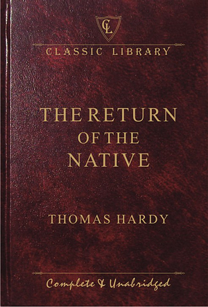 The Return of the Native by Thomas Hardy