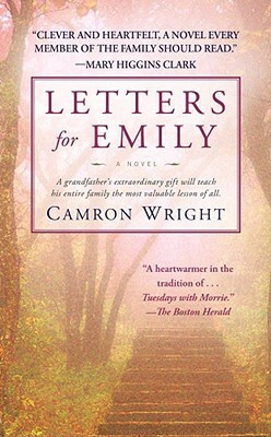 Letters for Emily by Camron Wright