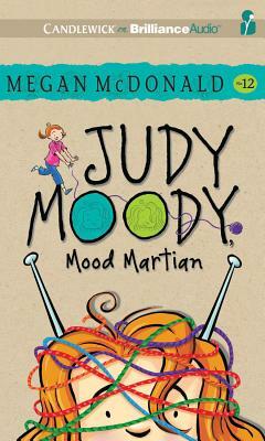 Judy Moody, Mood Martian by Megan McDonald