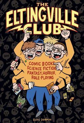 The Eltingville Club by Evan Dorkin