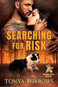 Searching for Risk by Tonya Burrows