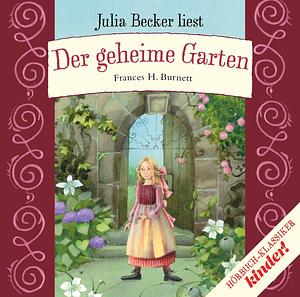 Der gehaeime Garten by Frances Hodgson Burnett